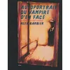Image de Autoportrait du vampire d'en face Tome 2 Alex Barbier