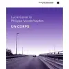 Image de Un corps Lucie Castel, Philippe Vanderheyden