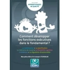 Image de COMMENT DEVELOPPER LES FONCTIONS EXECUTIVES DANS LE FONDAMENTAL Joseph Stordeur