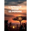 Image de L'afrique pour se perdre