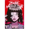 Image de Zombie makeout club : Deathwish Peter Richardson