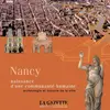 Image de NANCY NAISSANCE D'UNE COMMUNAUTE HUMAINE : ARCHEOLOGIE ET HISTOIRE DE LA VILLE Collectif