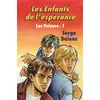 Image de Les voleurs Tome 1 - les enfants de l'espérance Bernard Dufosse