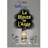 Image de Napo et nous... Tome 2 : le blouze de l'aigle Jean-Pierre Dirick