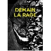Image de Demain la rage Nicolas Bazin