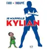 Image de Je m'appelle Kylian Faro, Kylian Mbappé