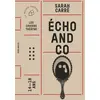 Image de Écho and co Sarah Carré