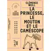 Image de La princesse, le mouton et le caméscope Clémence Weill