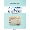 Image de Le Colporteur et le Marinier des bords de Loire Marie-France Comte