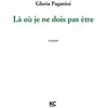 Image de Là où je ne dois pas être Gloria Paganini