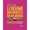 Image de Le régime microbiote en 60 menus - se soigner avec les prébiotiques - les prébiotiques dans la cuisine orientale André Burckel, Lyne Vermes