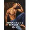 Image de Roman Homo Français M/M. 4 : Histoires Érotiques Gay de Sexe Explicite Manuel Garcia