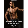 Image de Roman Homo Français M/M. 8 : Histoires Érotiques Gay de Sexe Explicite Manuel Garcia