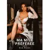 Image de Ma MILF Préférée. Tome 22 : Histoires Érotiques Interdites de Sexe Tabou pour Adultes Eva Rossi