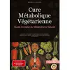 Image de Cure Métabolique Végétarienne: Guide Complet du Métabolisme Naturel : Optimisez votre régime végétarien avec des stratégies naturelles pour activer votre métabolisme et maintenir une santé durable