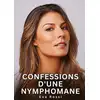 Image de Confessions d'une Nymphomane : Histoires Érotiques Interdites de Sexe Tabou pour Adultes Eva Rossi