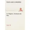 Image de Le negrier, vol. iv aventures de mer - le negrier vol iv aventures de mer Edouard Corbière