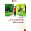 Image de Santé et itinéraires de soins des populations de la ville de Bouaké