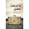 Image de Que j'ai gardé derrière moi : ma taraket alfi Chaza Moustafa