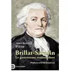 Image de Brillat-Savarin : Le gastronome transcendant Jean-Robert Pitte