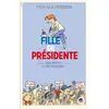 Image de Fille de Présidente Tome 2 : sans papiers et sans problèmes Pascale Perrier