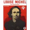 Image de Louise Michel : une femme libre Lucile Chastre