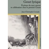 Image de Genet lyrique : Écriture du moi, amour et célébration chez le premier Genet Jean-Christophe Corrado