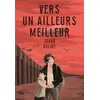 Image de Vers un ailleurs meilleur Johan Heliot