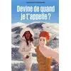 Image de Devine de quand je t'appelle ? Nadia Coste