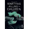Image de Something is killing the children Tome 6 : The girl and the Hurricane James Tynion