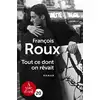 Image de Tout ce dont on rêvait François Roux
