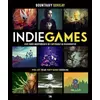 Image de Indie games : jeux vidéo indépendants de l'artisanat au blockbuster Bounthavy Suvilay