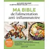 Image de Ma bible de l'alimentation anti-inflammatoire Laëtitia Proust-Million, Alix Lefief-Delcourt