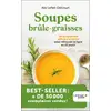 Image de Soupes brûle-graisses : un programme efficace et facile pour retrouver la ligne en 15 (édition 2023) Alix Lefief-Delcourt