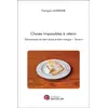 Image de Choses impossibles à retenir : dictionnaire du bien boire et bien manger (t.2) François Lavergne