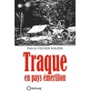 Image de Traque en pays émerillon Patrick Fischer-Naudin