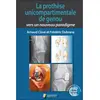 Image de La prothèse unicompartimentale de genou - vers un nouveau paradigme Frédéric Dubrana, Arnaud Clavé