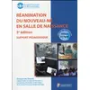 Image de Réanimation du nouveau-né en salle de naissance : support pédagogique (3e édition) Isabelle Jordan, Pierre Tourneux