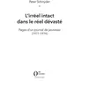 Image de L'irréel intact dans le réel devasté : pages d'un journal de jeunesse (1971-1974) Peter Schnyder