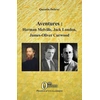 Image de Aventures : Herman Melville, Jack London, James-Oliver Curwood Quentin Debray