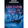 Image de Léon Martin - le journal de bord d'un aventurier des mers Bruno Bourgeois
