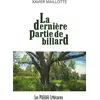Image de La dernière partie de billard Xavier Maillotte