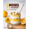 Image de 2 fois moins de sucre ! : Les meilleurs desserts en version allégée