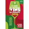 Image de Le Guide des meilleurs vins de France 2026 Pierre Citerne, Olivier Poussier, Alexis Goujard, Olivier Poels, Caroline Furstoss, Justine Knapp