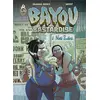 Image de Bayou Bastardise - Tome 2 - Blues Panthers Armand Brard, Neyef