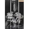 Image de Pour elle, j'ai brûlé mes ailes Céline Musmeaux