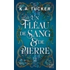 Image de Un Fléau de sang & de pierre Kathleen A. Tucker