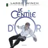 Image de Largo Winch Tome 24 : Le Centile d'or Eric Giacometti