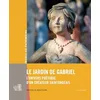 Image de Jardin de gabriel lunivers poetique dun createur saintongeais