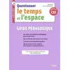 Image de Odyssée : questionner le temps et l'espace - guide pédagogique - CE1 Geneviève Chapier-Legal, Youenn Goasdoué, Hélène Lestonnat